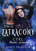 Zatracony ... - Darcy Trigovise -  foreign books in polish 