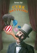 Cyrk bryty... - Dariusz Zejc -  books from Poland