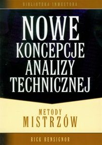Obrazek Nowe koncepcje analizy technicznej Metody mistrzów