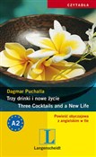 Trzy drink... - Dagmar Puchalla -  books from Poland