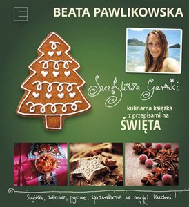 Obrazek Szczęśliwe garnki Kulinarne przepisy na święta