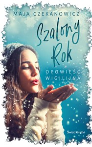 Obrazek Szalony rok Opowieść wigilijna