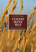 Zobacz : Ludzki jęz... - Leszek Szaruga