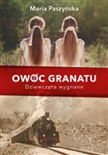 Owoc grana... - Maria Paszyńska -  foreign books in polish 