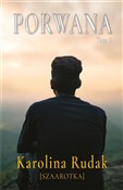 polish book : Porwana T.... - Karolina Rudak