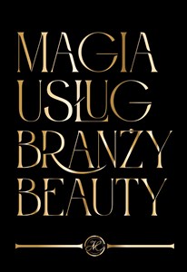 Obrazek Magia usług branży Beauty Część I