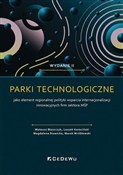 Parki tech... - Mateusz Błaszczyk, Leszek Kwieciński, Magdalena Stawicka, Marek Wróblewski -  books from Poland
