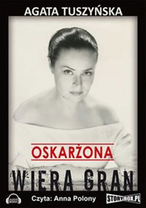 Obrazek [Audiobook] Oskarżona: Wiera Gran