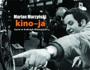 Picture of Kino-ja Życie w kadrach filmowych