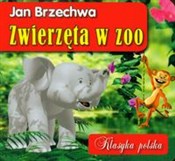 Zwierzęta ... - Jan Brzechwa -  Książka z wysyłką do UK