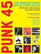 Punk 45 Th... - Jon Savage, Stuart Baker - Ksiegarnia w UK