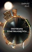 Zobacz : Odzyskana ... - Dariusz Zejc