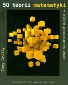 50 teorii ... - Tony Crilly -  foreign books in polish 