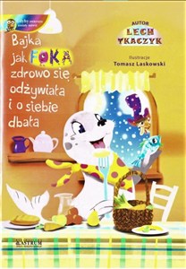 Picture of Jak foka zdrowo się odżywiała i o siebie dbała +CD