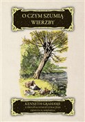 O czym szu... - Kenneth Grahame - Ksiegarnia w UK