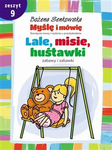 Obrazek Myślę i mówię z.9 Lale, misie, huśtawki. Zabawy