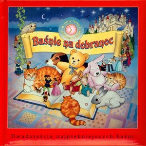 Picture of Baśnie na dobranoc Dwadzieścia najpiękniejszych baśni