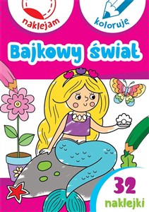 Obrazek Bajkowy świat. Naklejam i koloruję