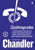 Siostrzycz... - Raymond Chandler -  foreign books in polish 