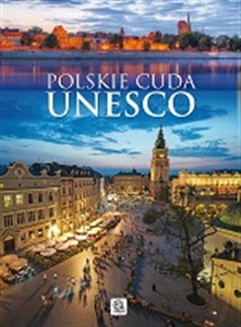 Obrazek Polskie cuda UNESCO