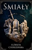 Śmiały - Elżbieta Cherezińska -  books from Poland
