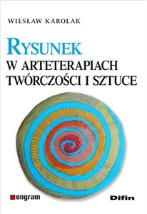 Obrazek Rysunek w arteterapiach, twórczości i sztuce