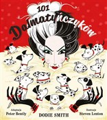 101 dalmat... - Dodie Smith, Steven Lenton, Peter Bently -  Książka z wysyłką do UK
