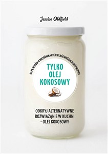Obrazek Tylko olej kokosowy