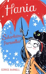 Obrazek Hania i Szkarłatna Parasolka
