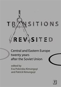 Obrazek Transitions revisited Central and Eastern Europe twenty years after the Soviet Union