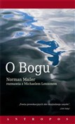 O Bogu Nor... - Norman Mailer, Michael Lennon -  Polish Bookstore 