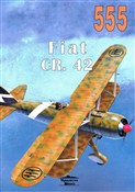 Fiat CR.42... - Janusz Ledwoch -  books in polish 