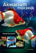 Zobacz : Akwarium m... - Paweł Zarzyński