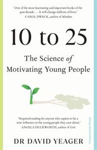 Obrazek 10 to 25 The Science of Motivating Young People