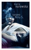 Zobacz : Sprawa Nin... - Maria Nurowska