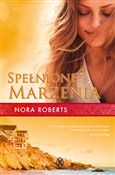 Spełnione ... - Nora Roberts -  Książka z wysyłką do UK