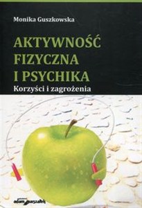 Obrazek Aktywność fizyczna i psychika Korzyści i zagrożenia