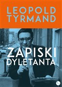 Zapiski dy... - Leopold Tyrmand - Ksiegarnia w UK