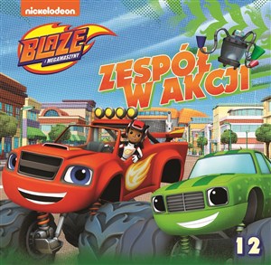 Obrazek Blaze i Megamaszyny 12 Zespół w Akcji