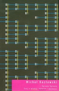 Obrazek Sprawa Spinozy Esej o władzy, naturze i wolności.