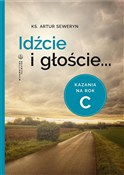 Książka : Idźcie i g... - Artur Seweryn