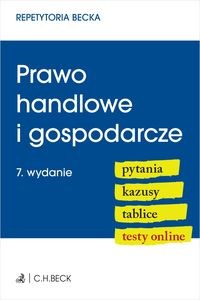 Obrazek Prawo handlowe i gospodarcze. Pytania. Kazusy. Tablice. Testy online