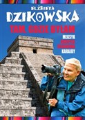polish book : Tam, gdzie... - Elżbieta Dzikowska