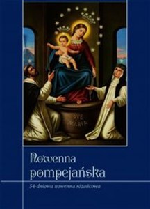 Obrazek Nowenna pompejańska 54-dniowa nowenna różańcowa
