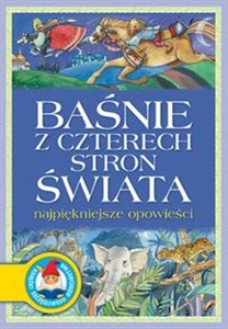 Obrazek Baśnie z czterech stron świata Najpiękniejsze opowieści