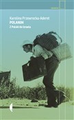 Polanim Z ... - Karolina Przewrocka-Aderet - Ksiegarnia w UK
