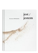 Zobacz : jest jeste... - Krystyna Miłobędzka