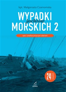Obrazek Wypadki jachtów morskich 2 Opis i analiza przyczyn zdarzeń