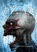 Czas zaśle... - Marcin Halski -  books from Poland