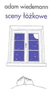 Sceny łóżk... - Adam Wiedemann -  Książka z wysyłką do UK